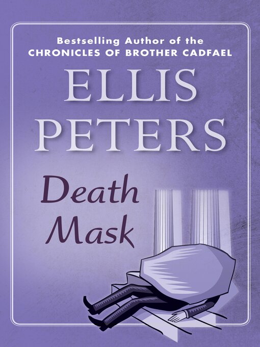 Title details for Death Mask by Ellis Peters - Available